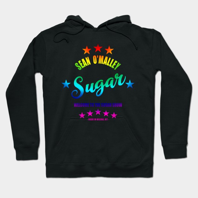 Sugar Sean O'Malley Rainbow Script Hoodie by SavageRootsMMA